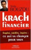 Krach financier, emploi, crédit, impôt : ce qui va changer pour vous